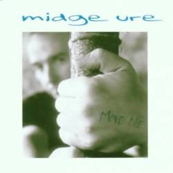 Midge Ure : Move Me